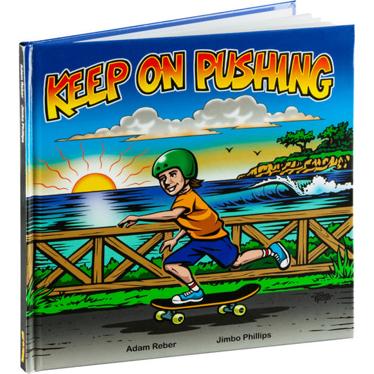 Keep On Pushing - Kids Skate Book Hardcover