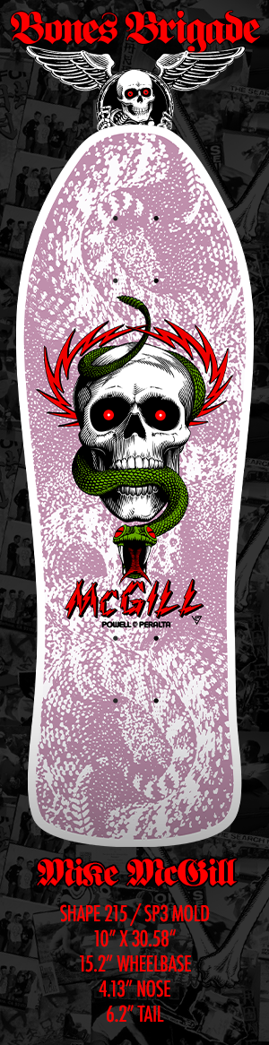 POWELL PERALTA - Bones Brigade Series 15 - Mike McGill