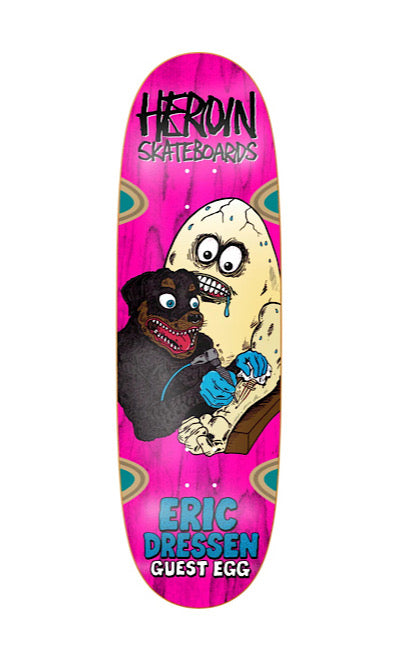 HEROIN - Dressen Guest Egg - 9.75