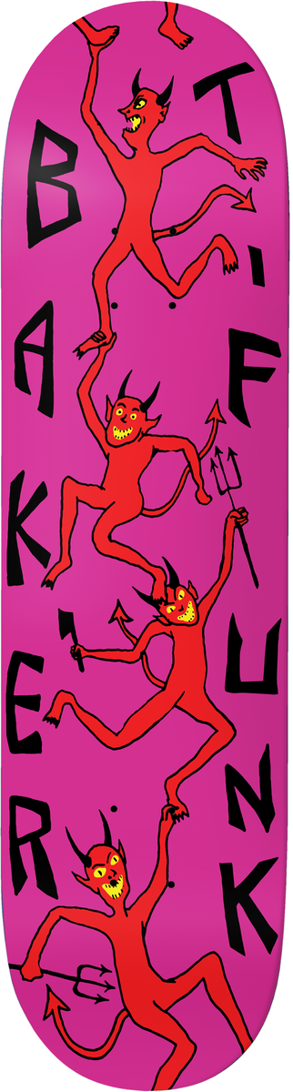 BAKER - T-Funk Devil Boi - 8.25