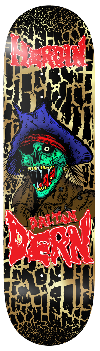 HEROIN - Dalton Dern KO2 Pirate - 8.75