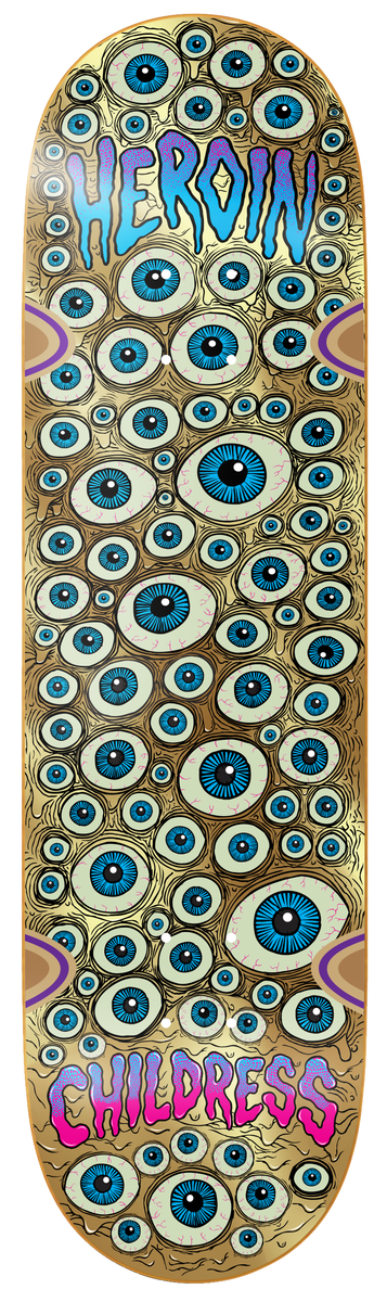 HEROIN - Chet Childress Eyes - 8.75