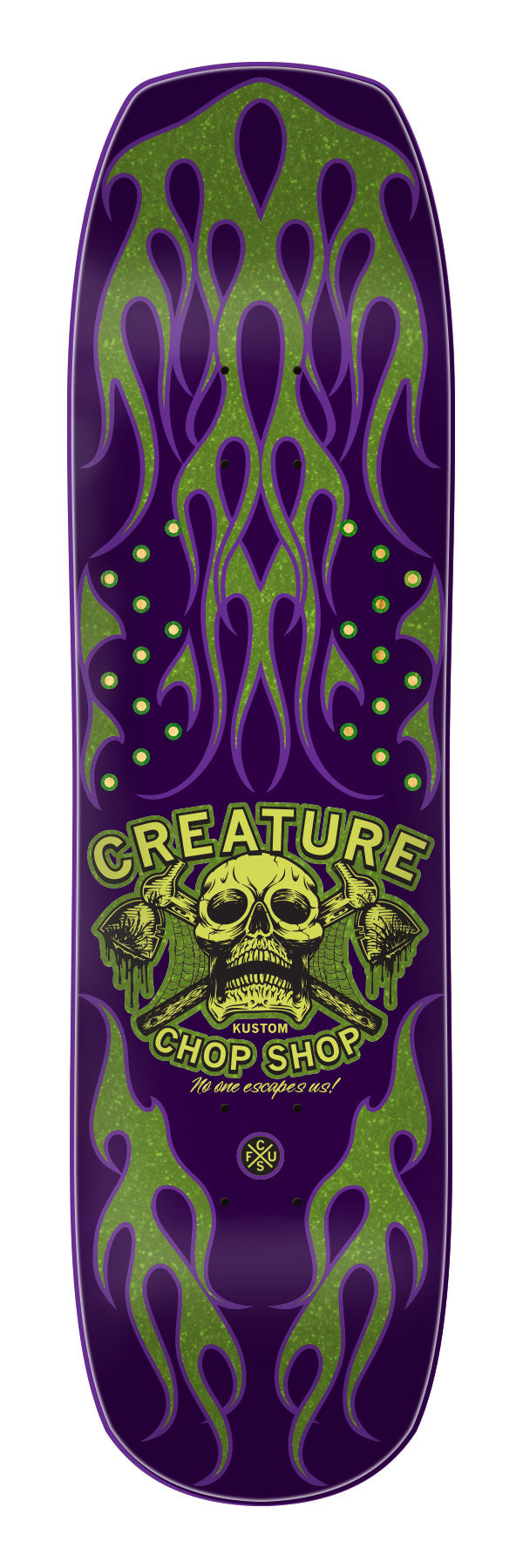 CREATURE - Chop Shop Flame- 8.50