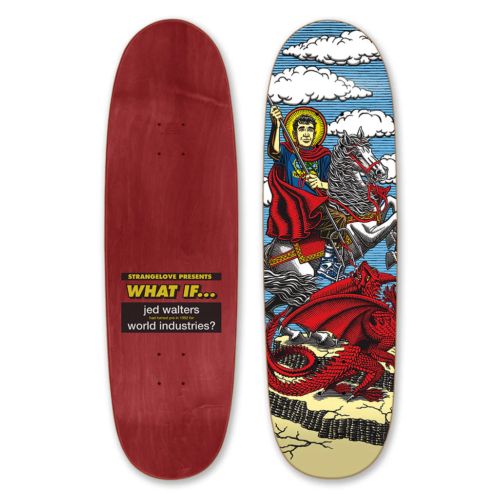 STRANGELOVE - Jed Walters Memorial Deck - 8.875