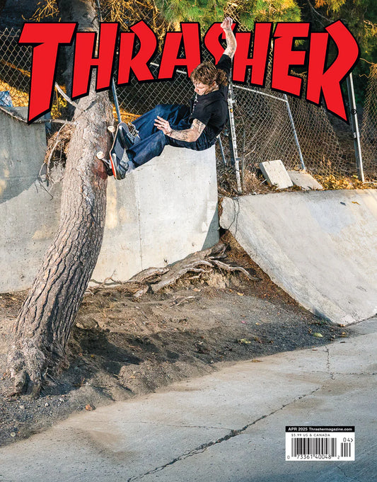 THRASHER - April 2025 Issue