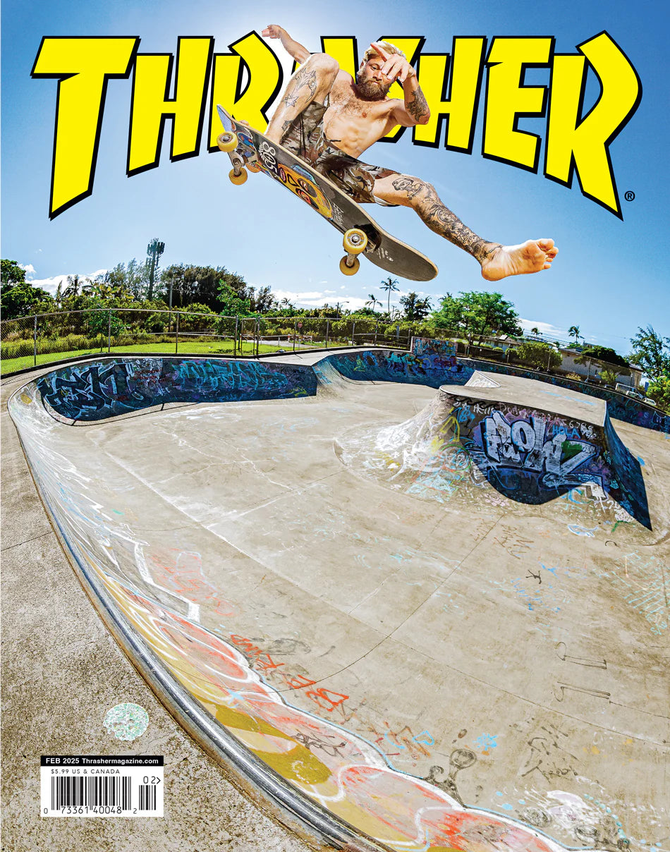 THRASHER - February 2025 Issue