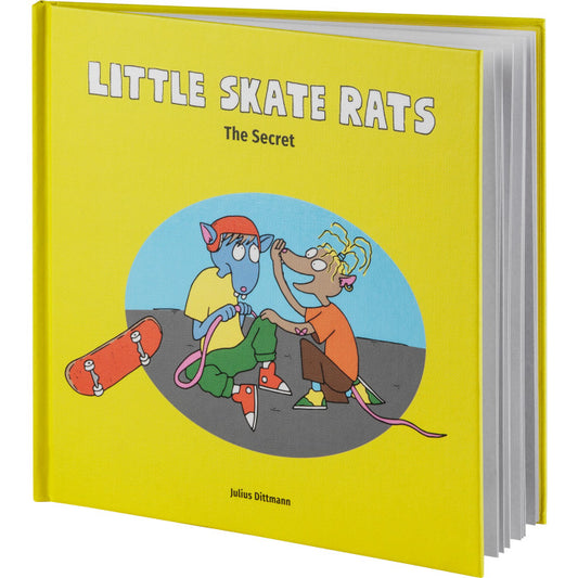 Little Skate Rats - The Secret Hardcover Book