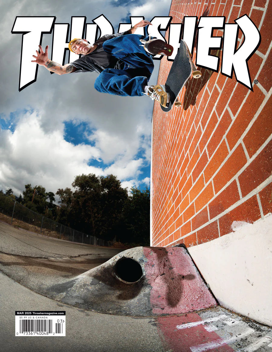 THRASHER - March 2025 Issue